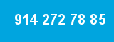 914 272 78 85